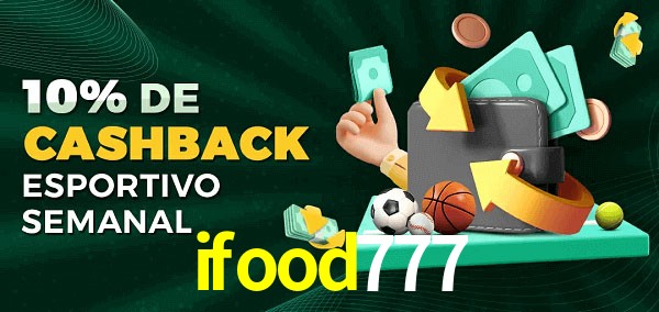 10% de bônus de cashback na ifood777